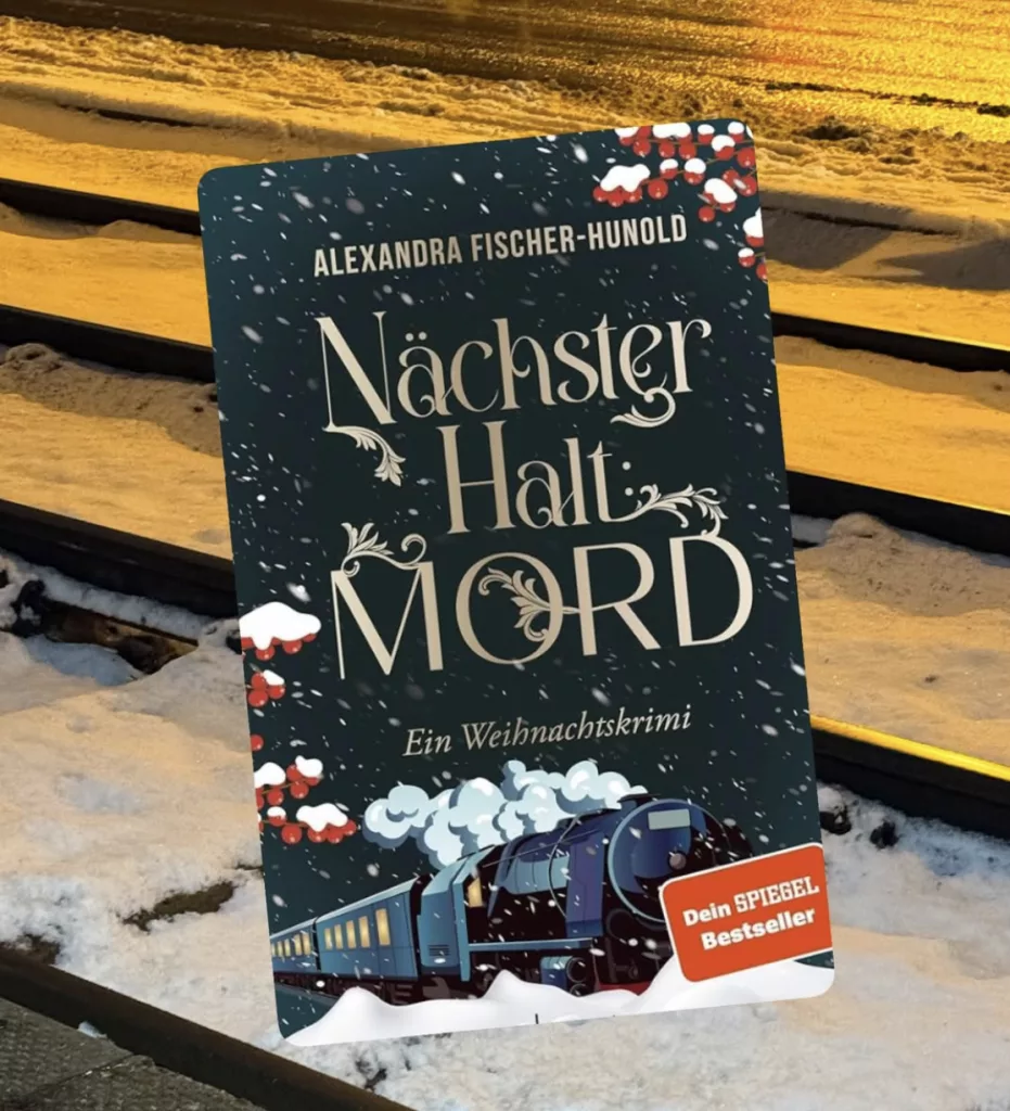 Buchcover von Nächster Halt: Mord von Alexandra Fischer-Hunold – ein winterlicher Weihnachtskrimi. Darauf zu sehen eine dampfender Lokomotive im Schnee.