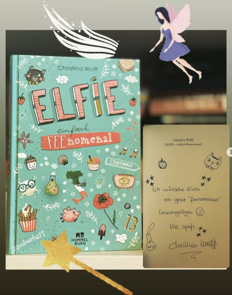 Das türkise Cover von "Elfie einfach FEEnomenal" von Christina Wolff ist mit vielen kleinen Bilder verziert, z.b. Erdbeeren, Eis, Seestern eine 13 uvm.